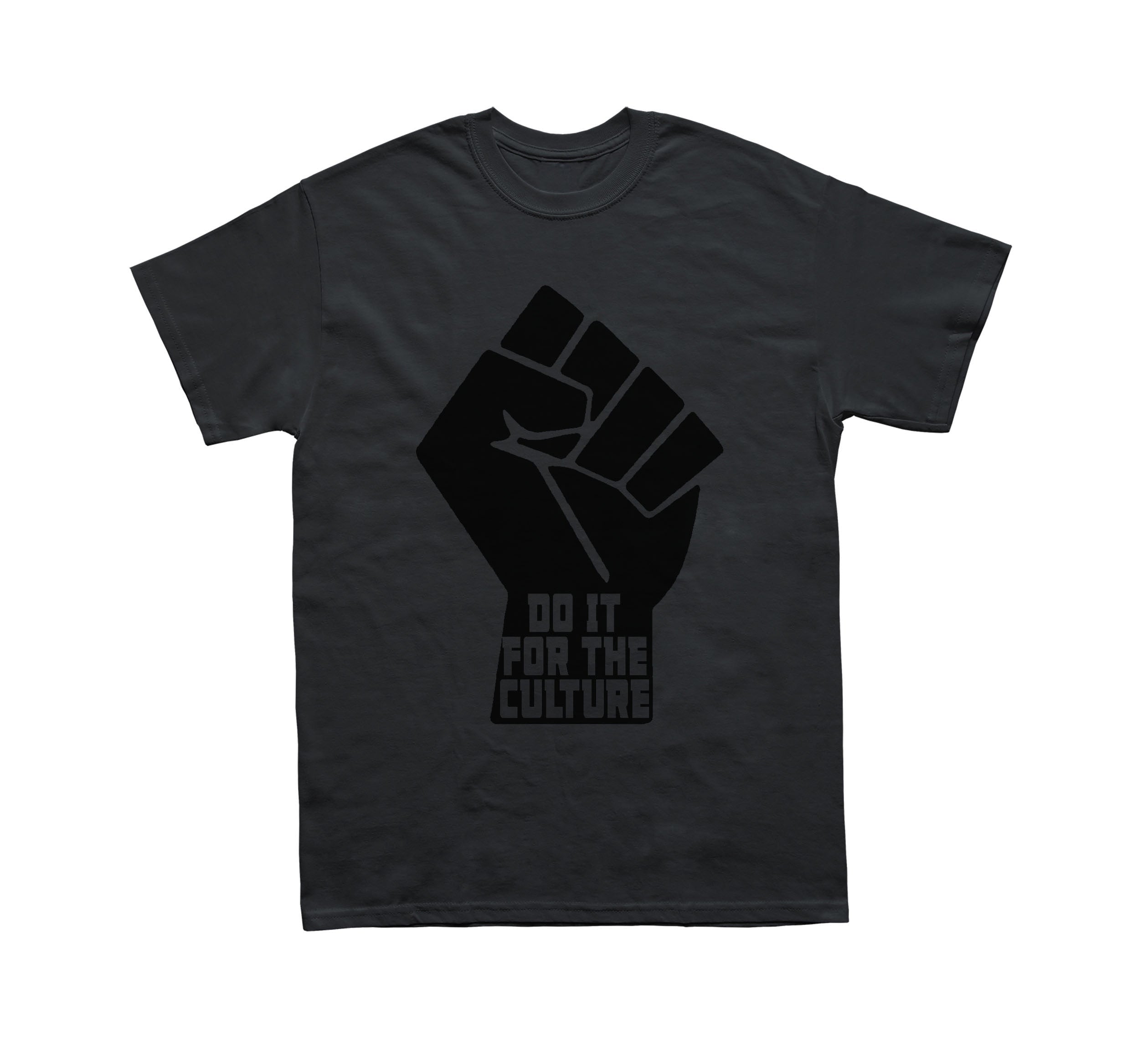 $7 Do It For The Culture Shirt