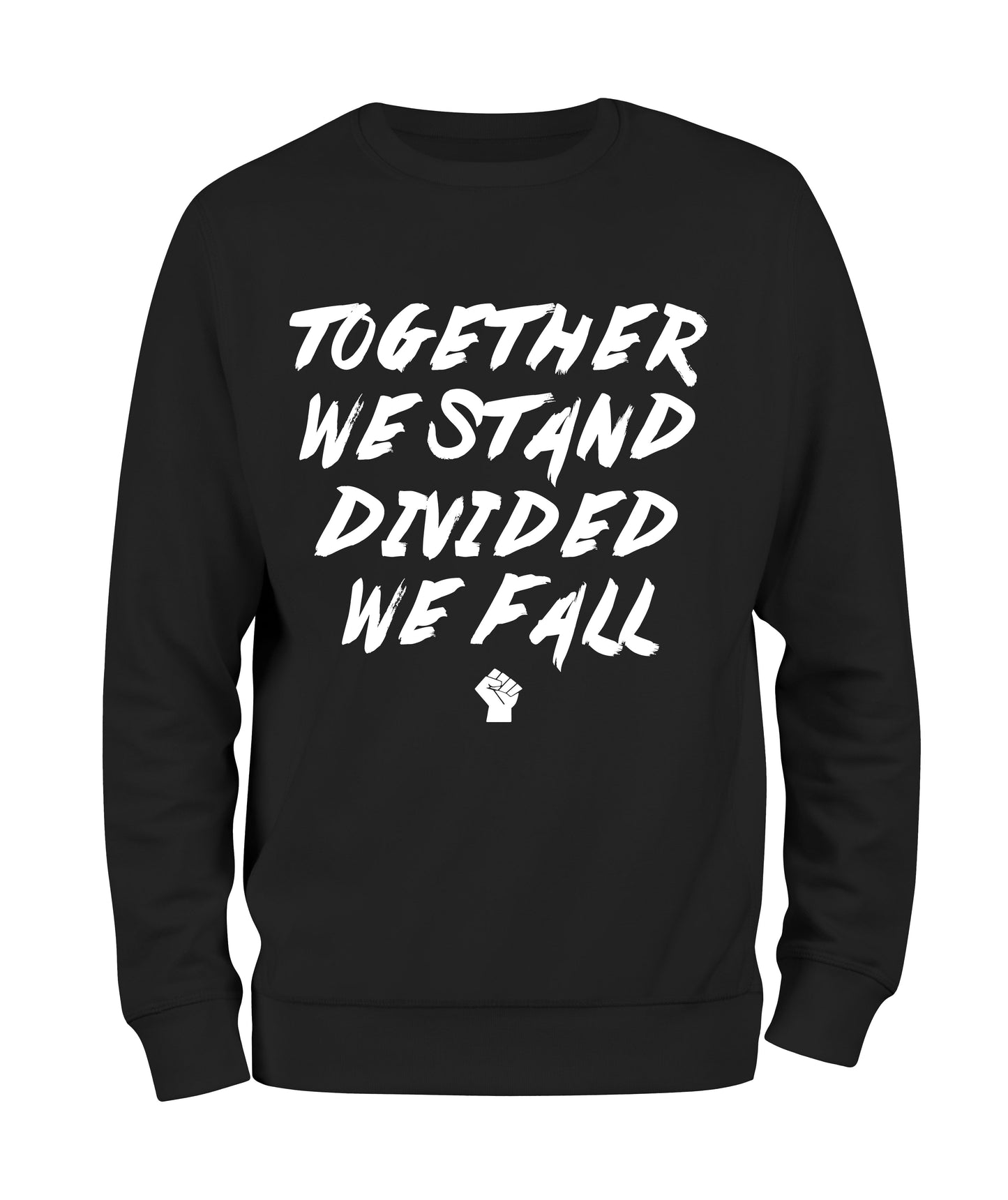 Together We Stand Sweatshirt - Black10.com